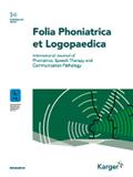 FOLIA PHONIATRICA ET LOGOPAEDICA《发音障碍疗法学报》
