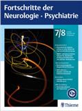 FORTSCHRITTE DER NEUROLOGIE PSYCHIATRIE《神经精神病学进展》