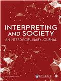 口译与社会（英文）（Interpreting and Society: An Interdisciplinary Journal）（国际刊号）