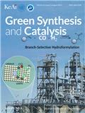 绿色合成与催化（英文）（Green Synthesis and Catalysis）（国际刊号）