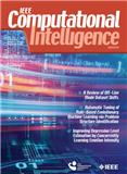 IEEE Computational Intelligence Magazine《IEEE计算智能杂志》