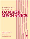 INTERNATIONAL JOURNAL OF DAMAGE MECHANICS《国际损伤力学杂志》