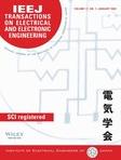IEEJ Transactions on Electrical and Electronic Engineering《日本电气工程师学会电气与电子工程汇刊》