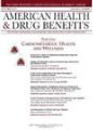 AMERICAN HEALTH AND DRUG BENEFITS《美国卫生与药物福利》