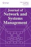 JOURNAL OF NETWORK AND SYSTEMS MANAGEMENT《网络与系统管理杂志》
