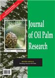 JOURNAL OF OIL PALM RESEARCH《油棕研究杂志》