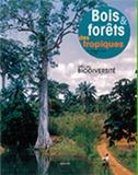 Bois et Forêts des Tropiques（或：BOIS ET FORETS DES TROPIQUES）《热带木材与森林》