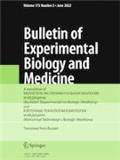 Bulletin of Experimental Biology and Medicine《实验生物学与医学通报》