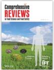 Comprehensive Reviews in Food Science and Food Safety《食品科学与食品安全综合评论》
