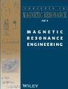 Concepts in Magnetic Resonance Part B-Magnetic Resonance Engineering《磁共振理念B辑：磁共振工程》