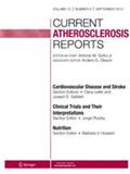 Current Atherosclerosis Reports《当代动脉粥样硬化报告》