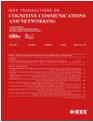 IEEE Transactions on Cognitive Communications and Networking《IEEE认知通信与网络汇刊》