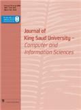 Journal of King Saud University-Computer and Information Sciences《沙特国王大学学报-计算机与信息科学》