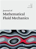 Journal of Mathematical Fluid Mechanics《数学流体力学杂志》