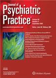 Journal of Psychiatric Practice《精神病治疗杂志》
