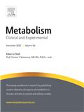 Metabolism-Clinical and Experimental《代谢：临床与实验》