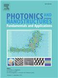 Photonics and Nanostructures-Fundamentals and Applications《光子学与纳米结构：基础原理与应用》