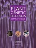 Plant Genetic Resources-Characterization and Utilization《植物遗传资源：表征与利用》