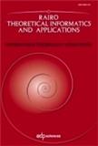 RAIRO-Theoretical Informatics and Applications《理论信息学与应用》
