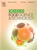 Trends in Food Science & Technology《食品科学与技术趋势》