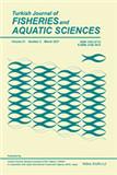 Turkish Journal of Fisheries and Aquatic Sciences《土耳其渔业与水产科学杂志》