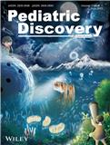 Pediatric Discovery（国际刊号）（2023-2025年免收文章出版费）
