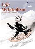生命代谢（英文）（Life Metabolism）（2022-2024年免收出版费）