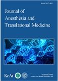 麻醉与转化医学（英文）（Journal of Anesthesia and Translational Medicine）（国际刊号）（OA期刊）
