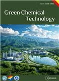 绿色化学技术（英文）（Green Chemical Technology）（国际刊号）（OA期刊）（2025年12月31日前免收版面费审稿费）
