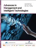 管理与智能技术进展（英文）（Advances in Management and Intelligent Technologies）（OA期刊）（国际刊号）