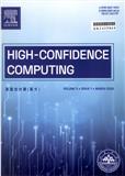 高置信计算（英文）（High-Confidence Computing）（OA期刊）