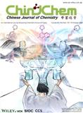 中国化学（英文版）（Chinese Journal of Chemistry）