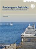 Bundesgesundheitsblatt-Gesundheitsforschung-Gesundheitsschutz《联邦卫生公报-健康研究-健康保护》