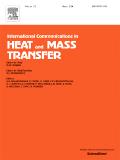 International Communications in Heat and Mass Transfer《国际传热传质通讯》