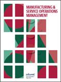 M&SOM-Manufacturing & Service Operations Management《制造业与服务业的经营管理》