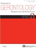 Journals of Gerontology Series A-Biological Sciences and Medical Sciences《老年病学杂志A辑：生物科学与医学科学》