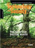 IEEE Technology and Society Magazine《IEEE技术与社会杂志》