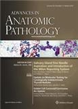 ​Advances in Anatomic Pathology《解剖病理学进展》