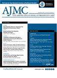 The American Journal of Managed Care《美国管理护理杂志》