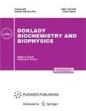 DOKLADY BIOCHEMISTRY AND BIOPHYSICS《生物化学与生物物理通报》