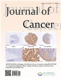 JOURNAL OF CANCER《癌症杂志》