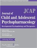 JOURNAL OF CHILD AND ADOLESCENT PSYCHOPHARMACOLOGY《青少年精神药理学杂志》