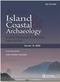 Journal of Island & Coastal Archaeology《岛屿及海岸考古学杂志》
