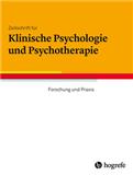 Zeitschrift für Klinische Psychologie und Psychotherapie（或：ZEITSCHRIFT FUR KLINISCHE PSYCHOLOGIE UND PSYCHOTHERAPIE）《临床心理学与心理治疗杂志》