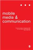 Mobile Media & Communication《移动媒介与传播》
