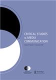 Critical Studies in Media Communication《媒介传播批判研究》