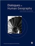 Dialogues in Human Geography《人文地理对话》