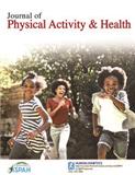Journal of Physical Activity & Health《身体活动与健康期刊》