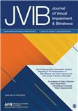 Journal of Visual Impairment & Blindness《视觉障碍与失明杂志》