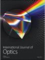 INTERNATIONAL JOURNAL OF OPTICS《国际光学期刊》